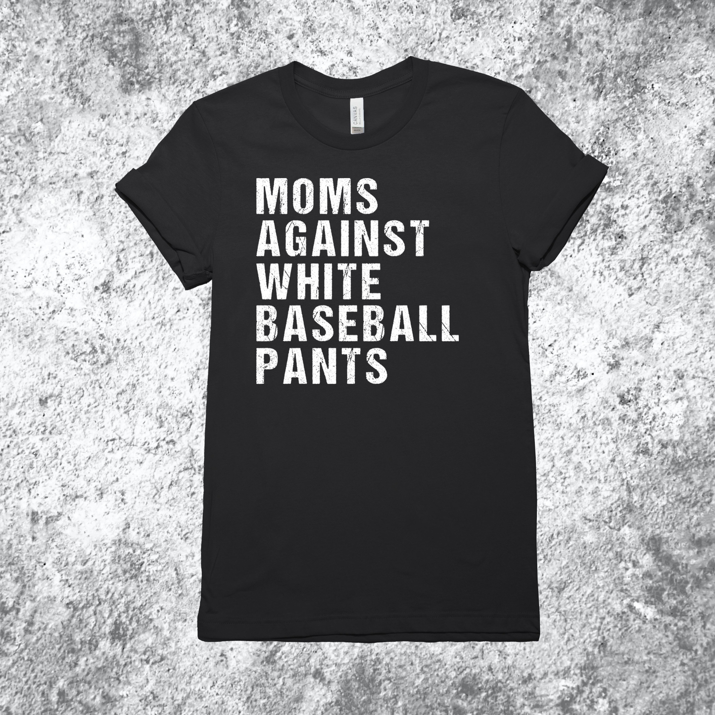Moms Against White Baseball Pants - T-shirt/Sweatshirt