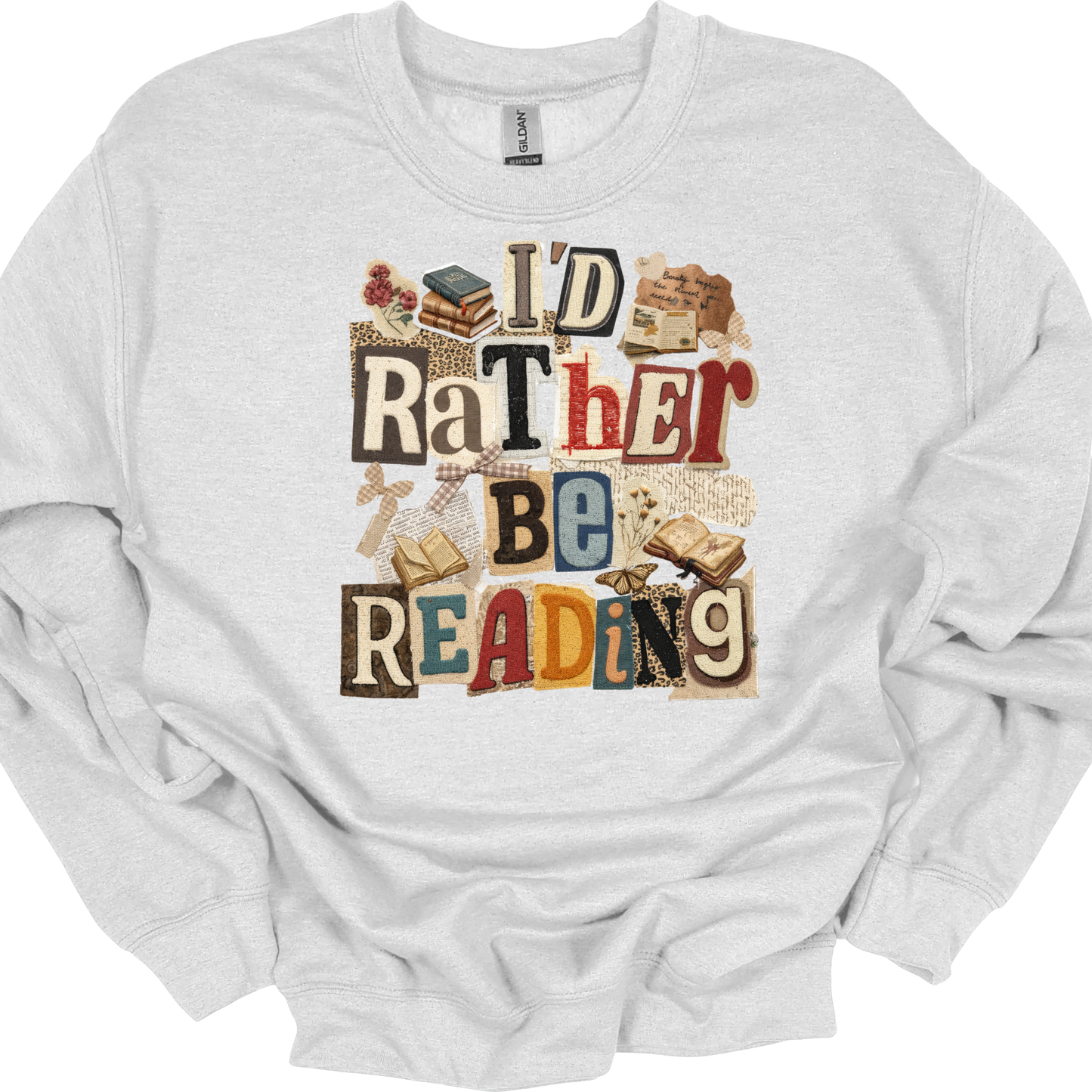 I'd Rather Be Reading Shirt/Sweatshirt