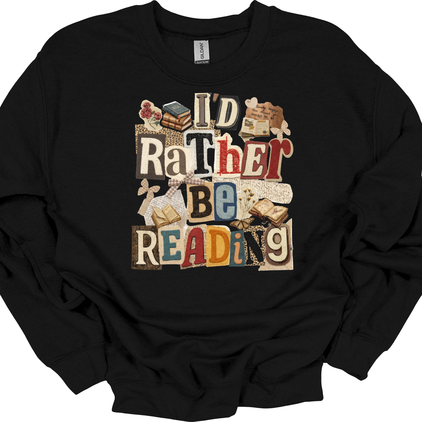 I'd Rather Be Reading Shirt/Sweatshirt
