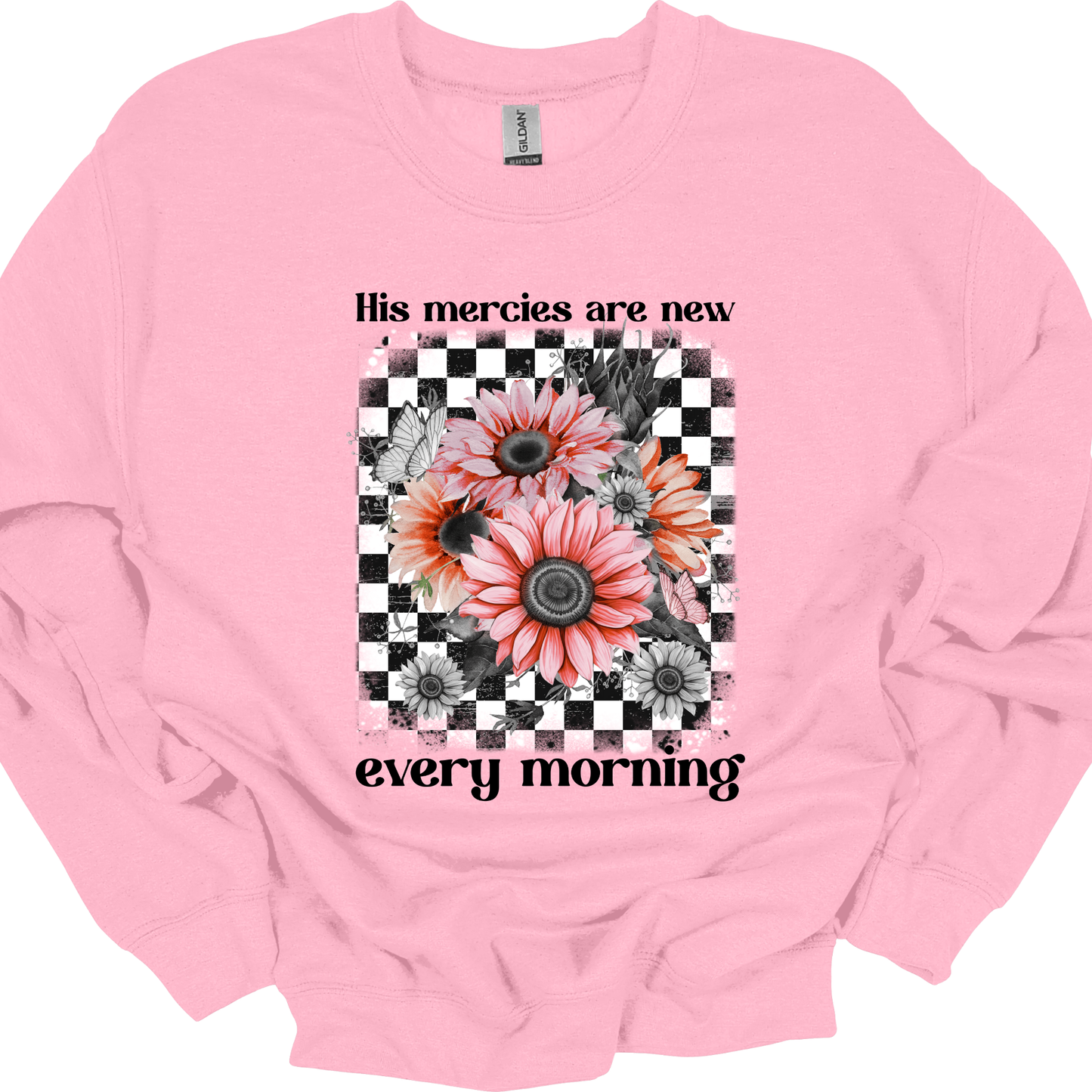 His Mercies Are New Every Morning - T-shirt/Sweatshirt