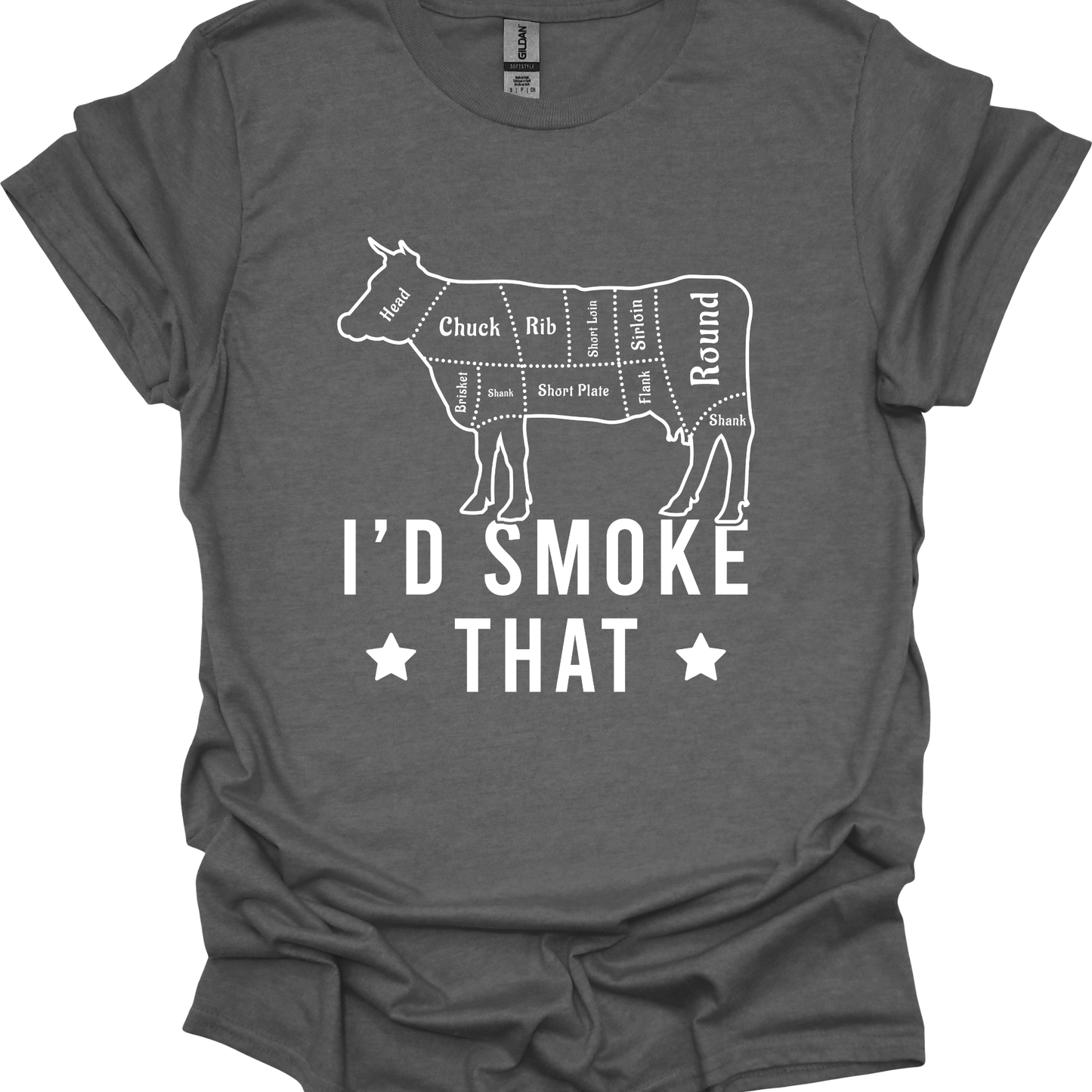 I'd Smoke That - T-shirt