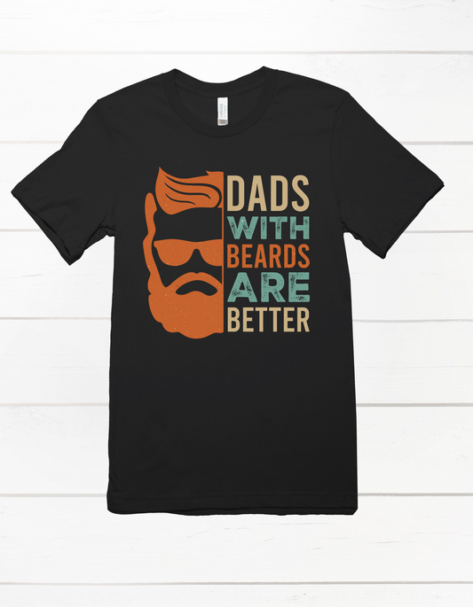 Dads With Beards Are Better T-Shirt (Black)