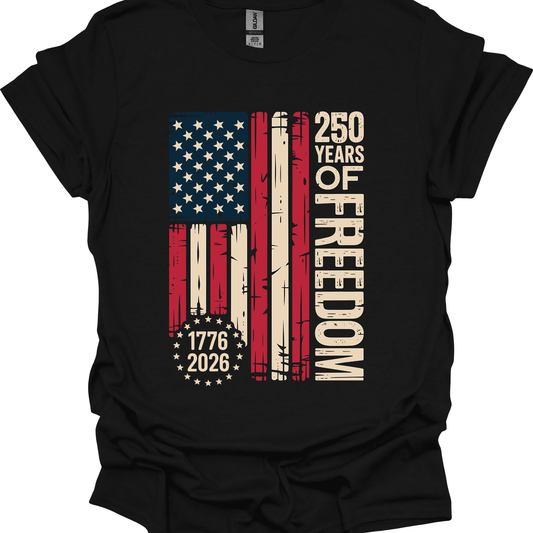 250 Years of Freedom - T-shirt